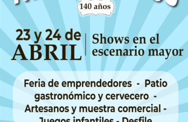 CRONOGRAMA DE FESTEJOS POR  140  AÑOS DE TRES ARROYOS. MARTES  23 DE ABRIL 2024