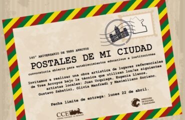 ANIVERSARIO DE TRES  ARROYOS CONVOCATORIA ,POSTALES DE MI CIUDAD.